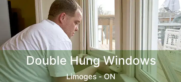  Double Hung Windows Limoges - ON