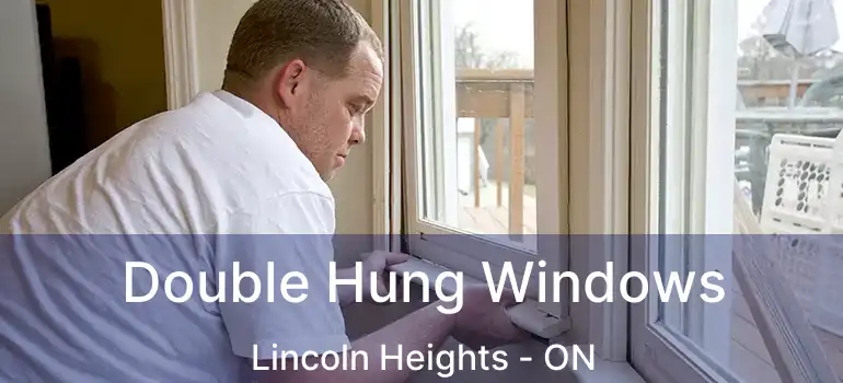  Double Hung Windows Lincoln Heights - ON