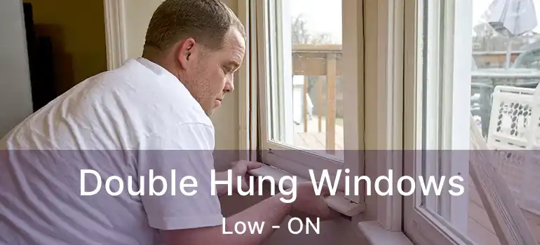  Double Hung Windows Low - ON