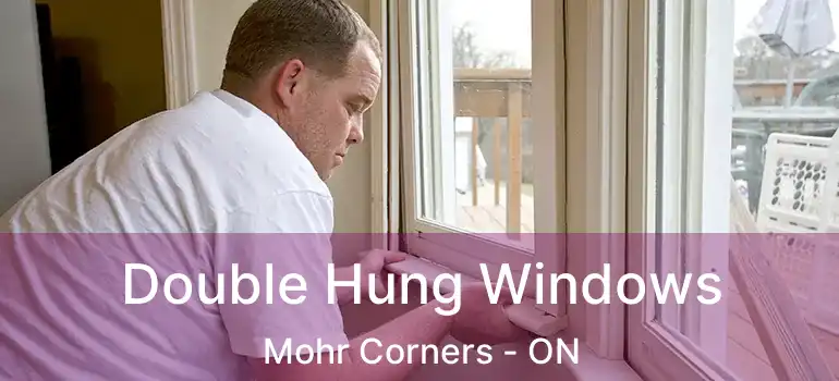  Double Hung Windows Mohr Corners - ON