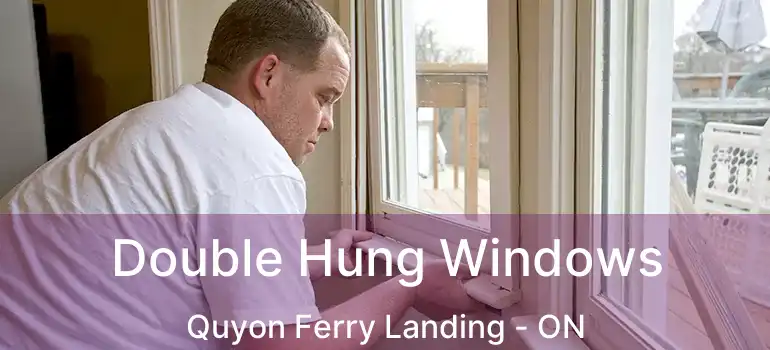  Double Hung Windows Quyon Ferry Landing - ON