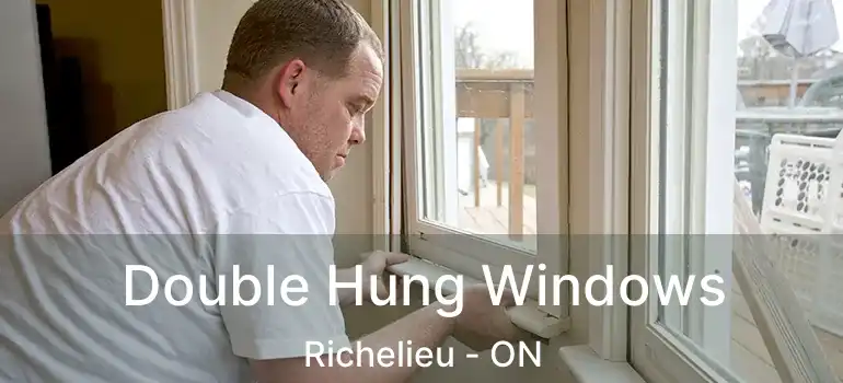  Double Hung Windows Richelieu - ON