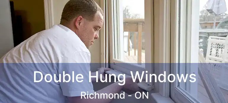  Double Hung Windows Richmond - ON