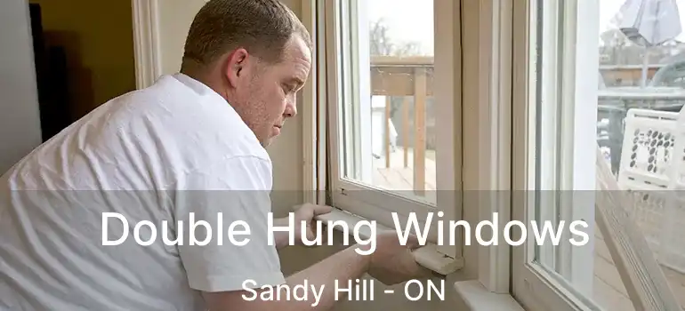  Double Hung Windows Sandy Hill - ON