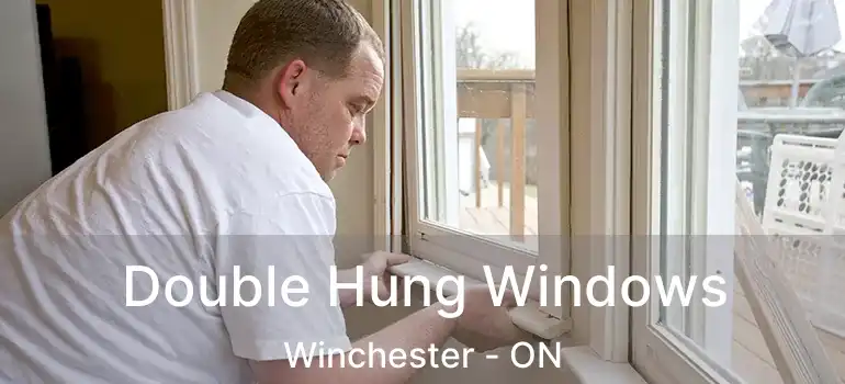  Double Hung Windows Winchester - ON