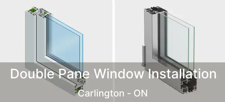  Double Pane Window Installation Carlington - ON