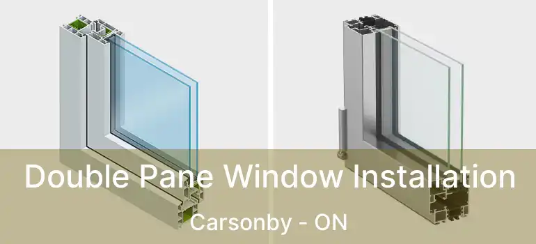  Double Pane Window Installation Carsonby - ON