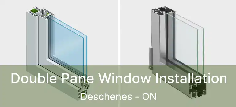  Double Pane Window Installation Deschenes - ON