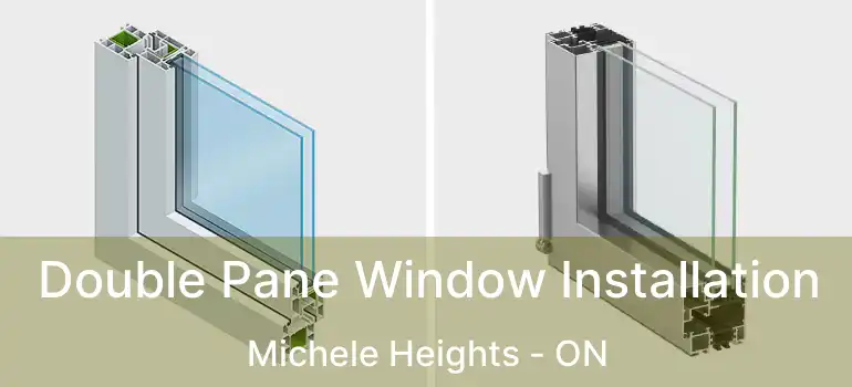  Double Pane Window Installation Michele Heights - ON