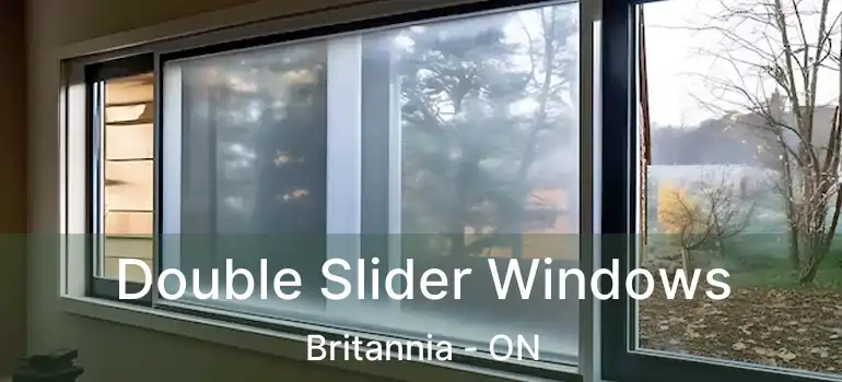  Double Slider Windows Britannia - ON