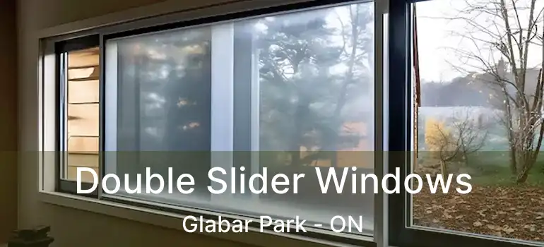  Double Slider Windows Glabar Park - ON