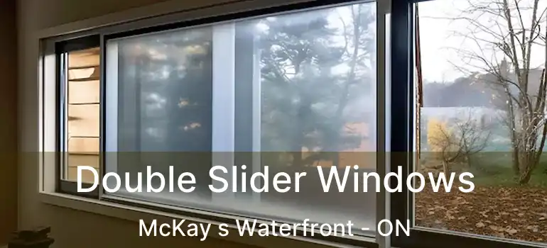  Double Slider Windows McKay s Waterfront - ON