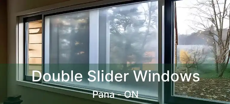  Double Slider Windows Pana - ON