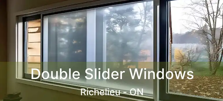  Double Slider Windows Richelieu - ON