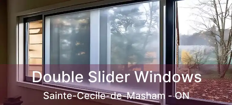  Double Slider Windows Sainte-Cecile-de-Masham - ON