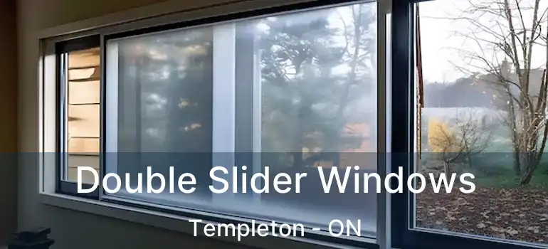  Double Slider Windows Templeton - ON