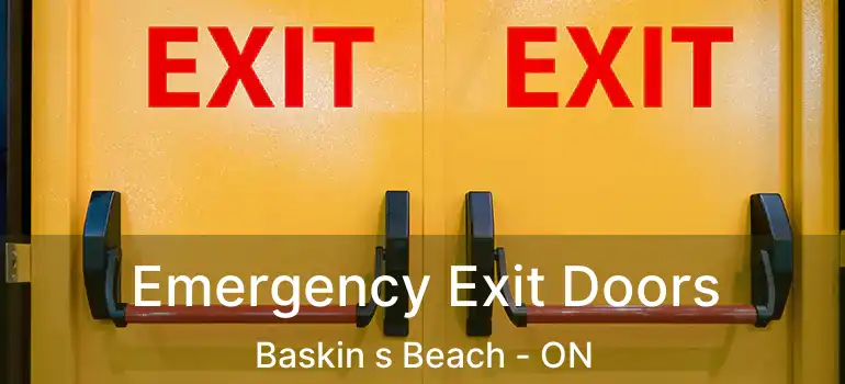  Emergency Exit Doors Baskin s Beach - ON