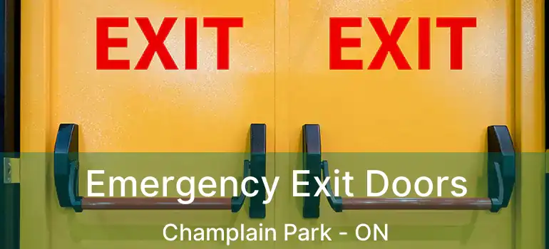  Emergency Exit Doors Champlain Park - ON