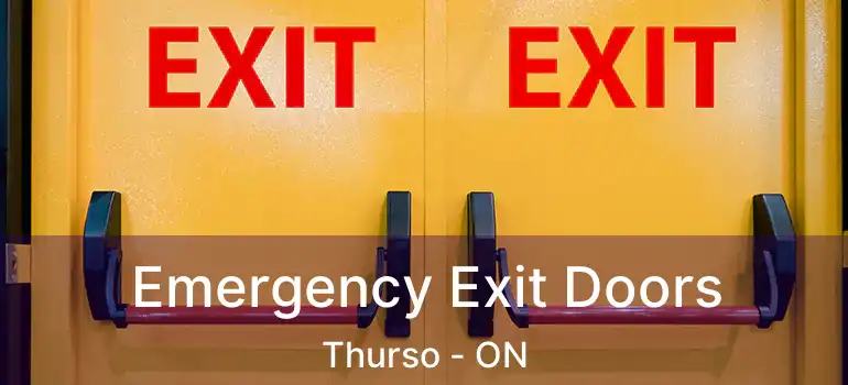  Emergency Exit Doors Thurso - ON