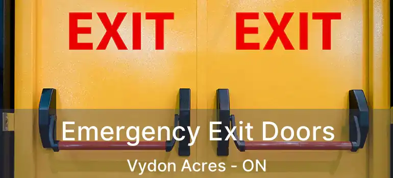  Emergency Exit Doors Vydon Acres - ON