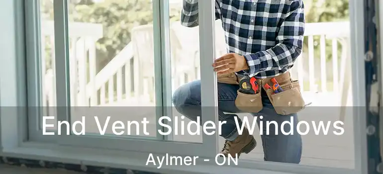  End Vent Slider Windows Aylmer - ON