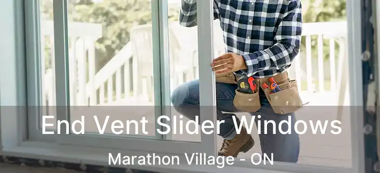  End Vent Slider Windows Marathon Village - ON