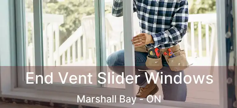  End Vent Slider Windows Marshall Bay - ON