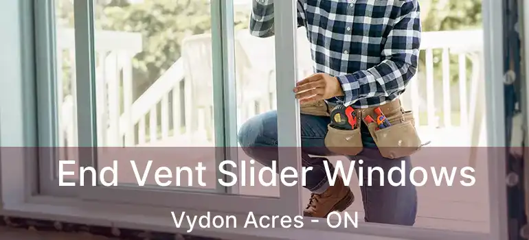  End Vent Slider Windows Vydon Acres - ON