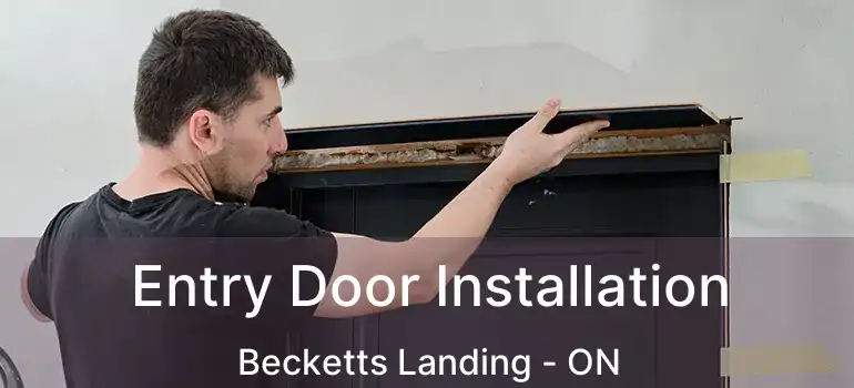  Entry Door Installation Becketts Landing - ON