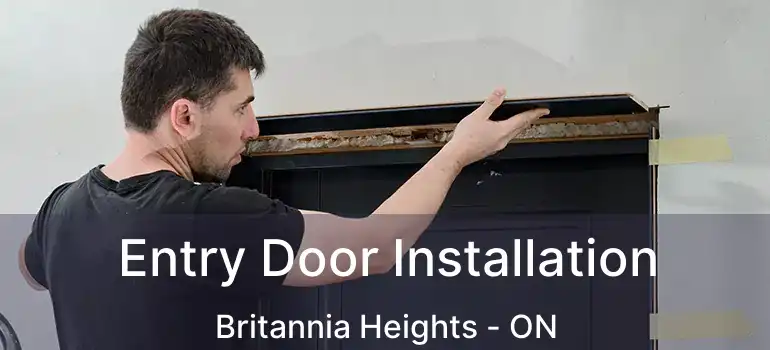  Entry Door Installation Britannia Heights - ON