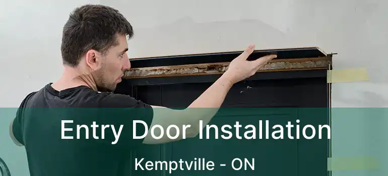  Entry Door Installation Kemptville - ON