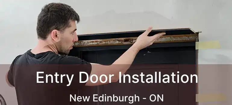  Entry Door Installation New Edinburgh - ON