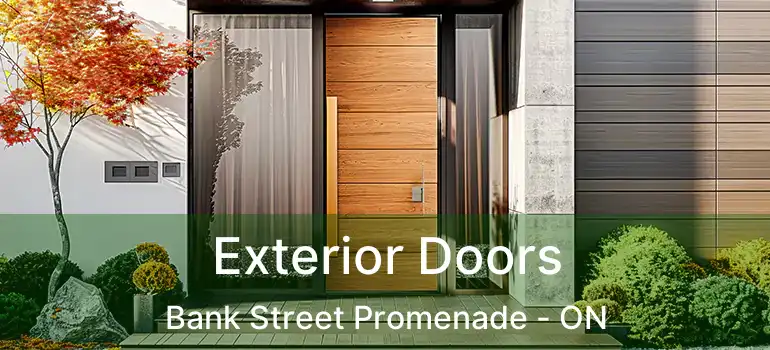  Exterior Doors Bank Street Promenade - ON