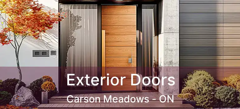  Exterior Doors Carson Meadows - ON