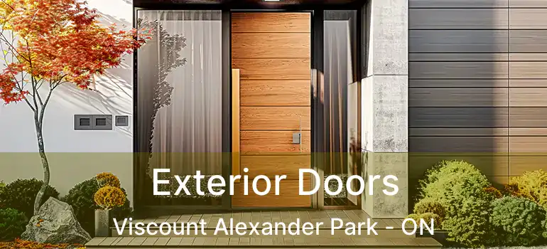  Exterior Doors Viscount Alexander Park - ON