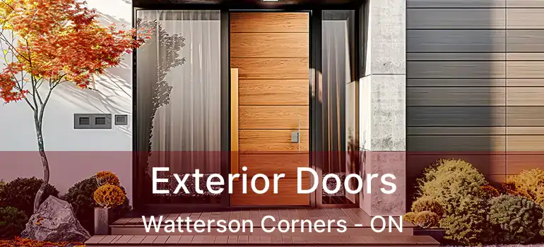  Exterior Doors Watterson Corners - ON