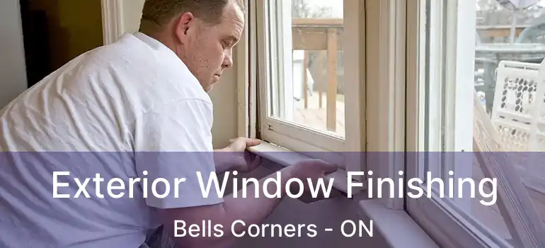  Exterior Window Finishing Bells Corners - ON