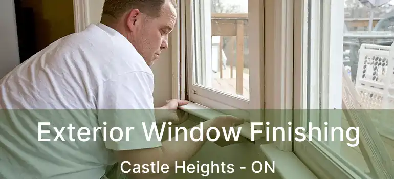  Exterior Window Finishing Castle Heights - ON