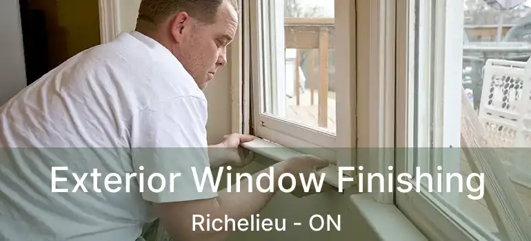  Exterior Window Finishing Richelieu - ON