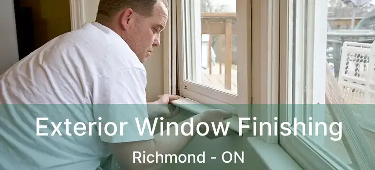  Exterior Window Finishing Richmond - ON