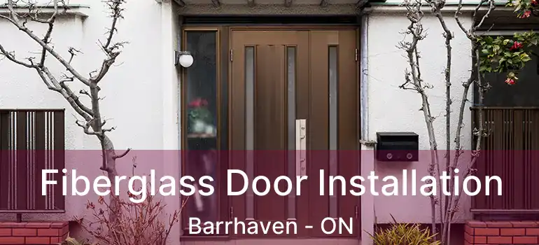  Fiberglass Door Installation Barrhaven - ON