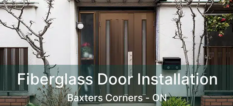  Fiberglass Door Installation Baxters Corners - ON