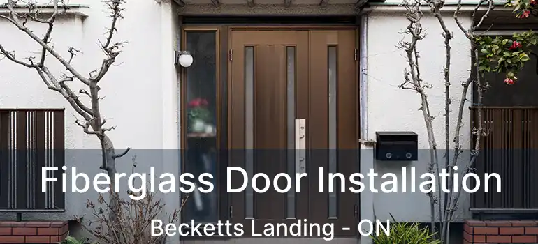  Fiberglass Door Installation Becketts Landing - ON