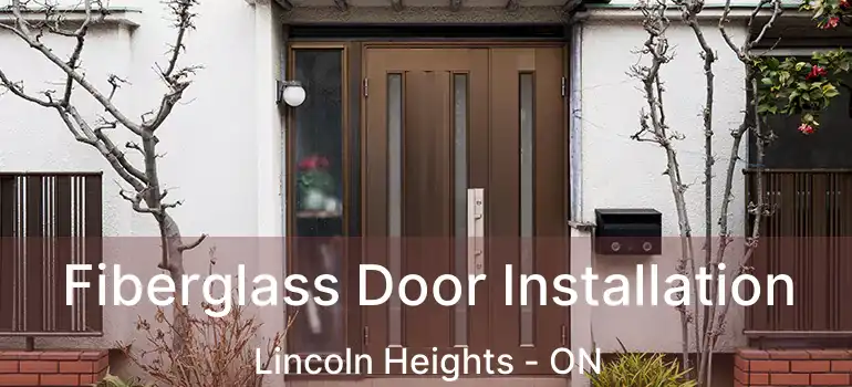  Fiberglass Door Installation Lincoln Heights - ON