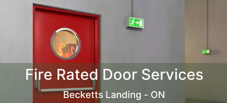  Fire Rated Door Services Becketts Landing - ON