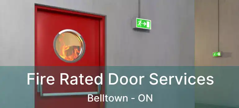  Fire Rated Door Services Belltown - ON