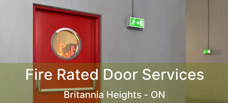  Fire Rated Door Services Britannia Heights - ON