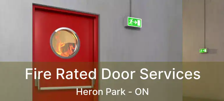  Fire Rated Door Services Heron Park - ON