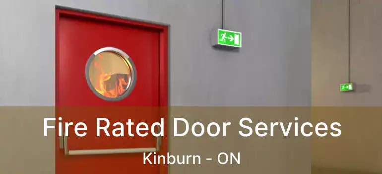  Fire Rated Door Services Kinburn - ON