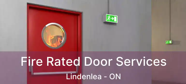  Fire Rated Door Services Lindenlea - ON